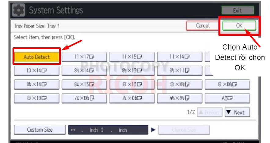 Cách cài đặt khổ giấy cho máy photocopy Ricoh : Chọn Auto detect để máy tự nhận dạng khổ giấy, sau đó chọn OK