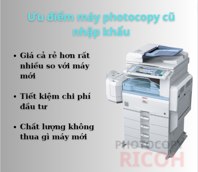 máy photocopy cũ nhập khẩu mang đến rất nhiều lợi ích cho người dùng.