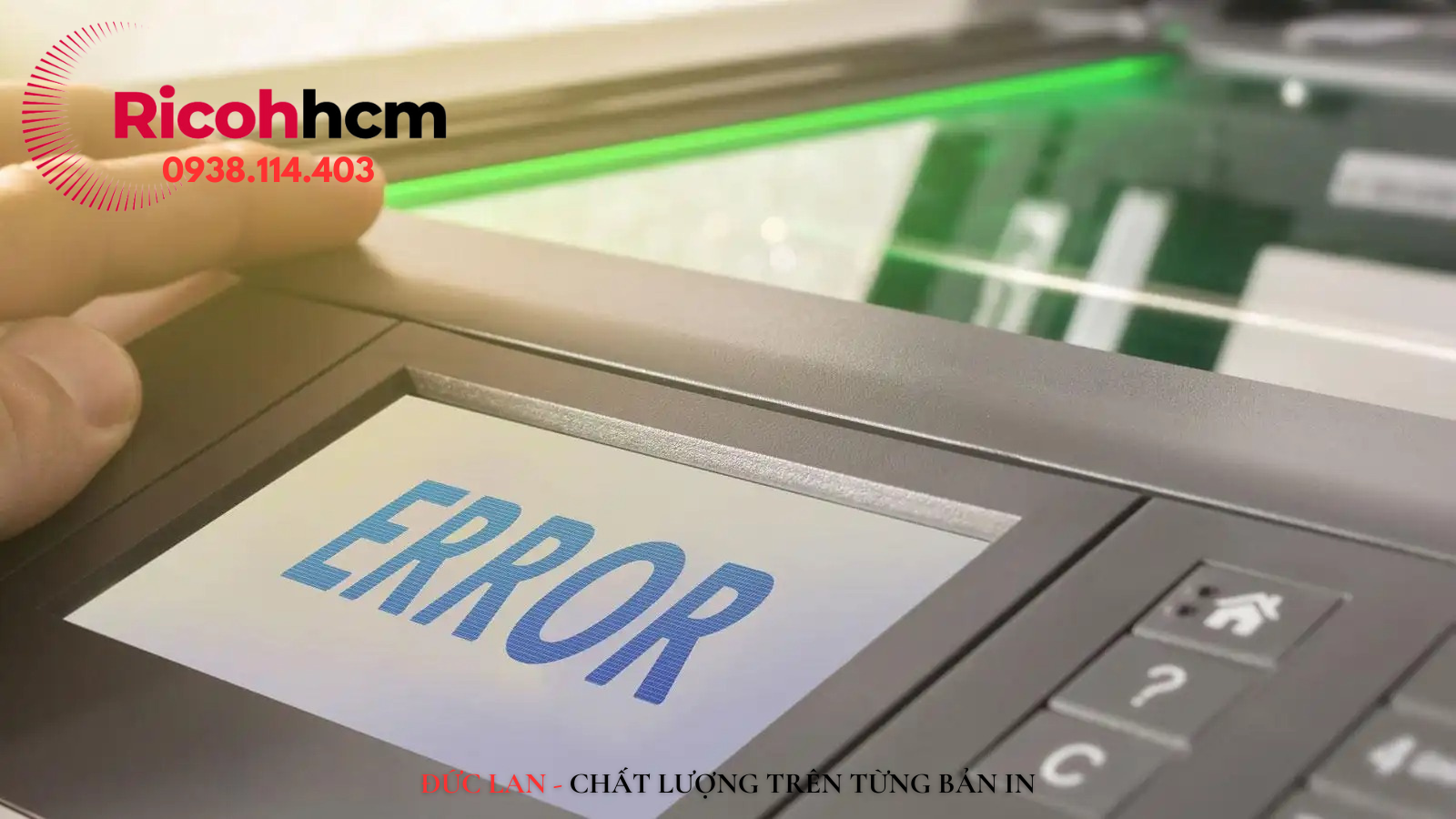 Khắc phục lỗi máy photocopy Ricoh báo Please Wait